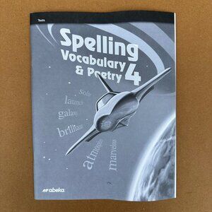 New Abeka Spelling Vocabulary & Poetry 4 Student Test Tests 3rd Third Edition